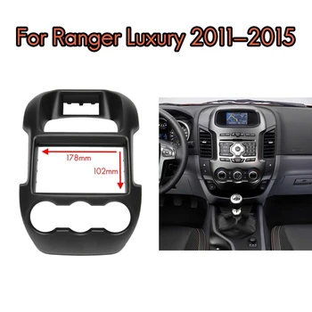 Автомобильный 2 Din Стерео Радио Фризовая Рамка Панель Приборной панели Комплект Крепления адаптера (178x102 мм) для Ford Ranger Luxury 2011-2015 Изображение