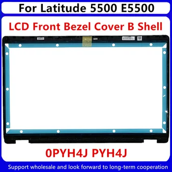 Новинка для Dell Latitude 5500 E5500 Рамка ЖК-экрана, крышка передней панели, рамка для ЖК-дисплея, крышка B, крышка 0PYH4J PYH4J Изображение
