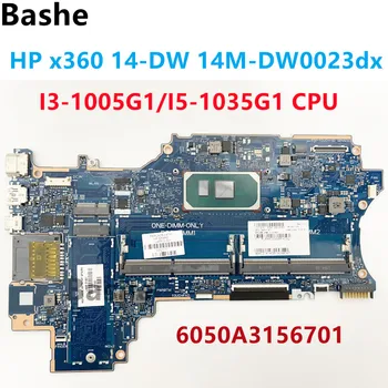 Для материнской платы ноутбука HP x360 14-DW 14M-DW0023dx.6050A3156701.С процессором I3-1005G1/I5-1035G1 L96510-601 100% Полностью протестирован Изображение